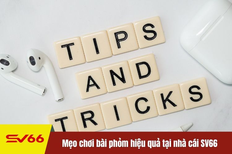 Mẹo chơi bài phỏm hiệu quả tại nhà cái SV66